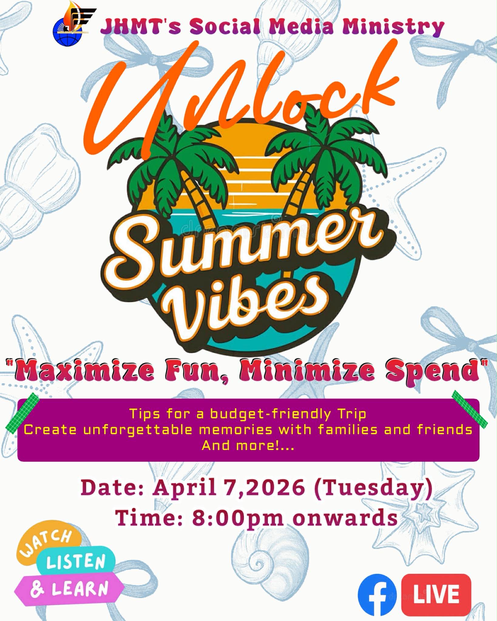 JHMT UNLOCK Summer Vibes - Maximize Fun, Minimize Spend event on April 7, 2026, featuring tips for a budget-friendly trip and creating unforgettable memories with family and friends.